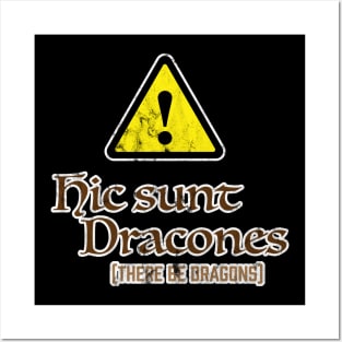 Hic Sunt Dracones - There Be Dragons Posters and Art